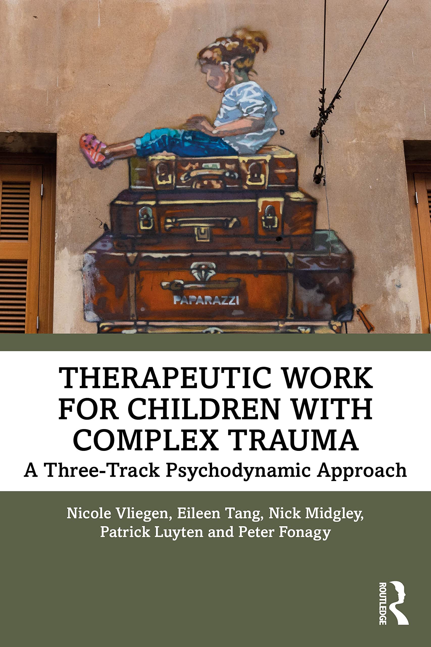 unbekannt Therapeutic Work For Children With Complex Trauma, A Three-Track Psychodynamic Approach