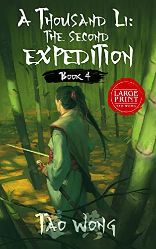 A Thousand Li: The Second Expedition: Book 4 of A Thousand Li
