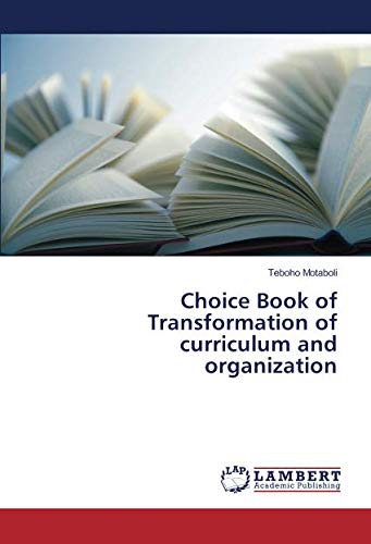 Choice Book of Transformation of curriculum and organization
