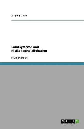 Limitsysteme und Risikokapitalallokation