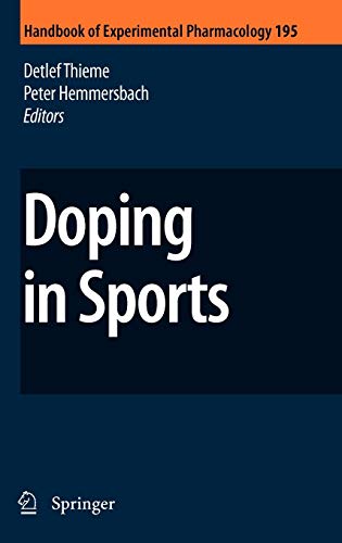 Doping in Sports (Handbook of Experimental Pharmacology, 195, Band 195)