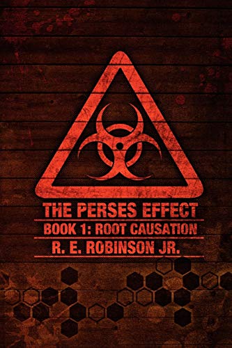 The Perses Effect: Book 1: Root Causation