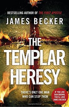 The Templar Heresy (Knights Templar, Band 1)