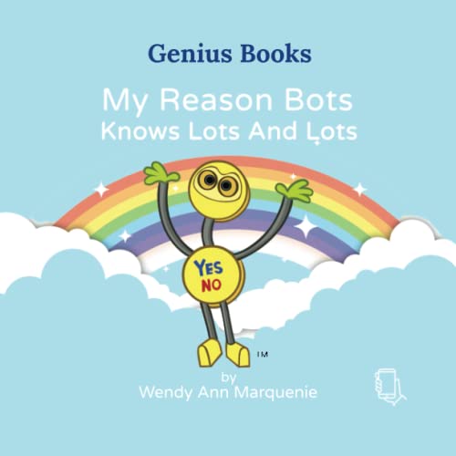 My Reason Bots Knows Lots And Lots (Genius Books, Band 6)
