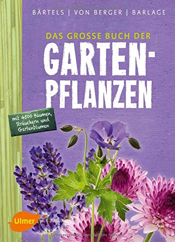 gartenpflanzen, das große buch der gartenpflanzen: Über 4500 bäume, sträucher und, Design ideen