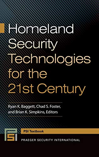 Homeland Security Technologies for the 21st Century (Praeger Security International)