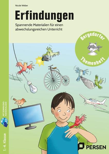 Erfindungen: Spannende Materialien für einen abwechslungsreichen Unterricht (1. bis 4. Klasse) (Bergedorfer Themenhefte - Grundschule)