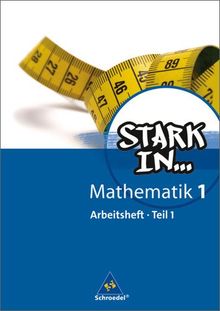 Stark in Mathematik - Ausgabe 2008: Arbeitsheft 1 Teil 1 (Lernstufe 5): Arbeitsheft 1.1 (Lernstufe 5)