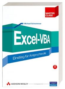 Excel-VBA - inkl. Lerntest auf CD: Einstieg für Anspruchsvolle (Master Class)