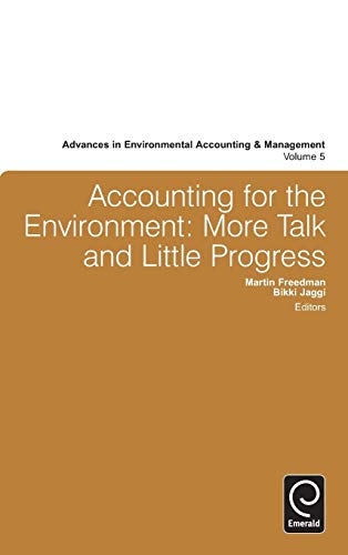 Accounting for the Environment: More Talk and Little Progress (Advances in Environmental Accounting & Management, 5, Band 5)