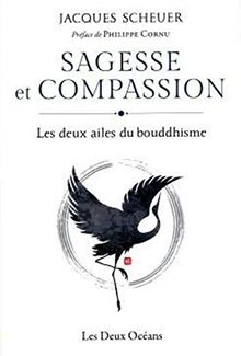 Sagesse et compassion : les deux ailes du bouddhisme