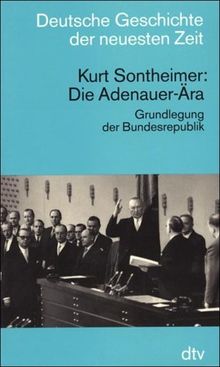 Die Adenauer-Ära