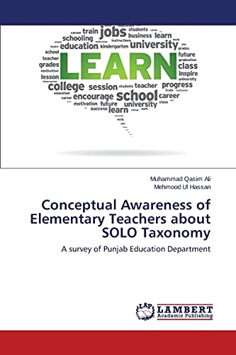 Conceptual Awareness of Elementary Teachers about SOLO Taxonomy: A survey of Punjab Education Department