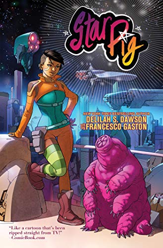 Dawson, Delilah S. Star Pig