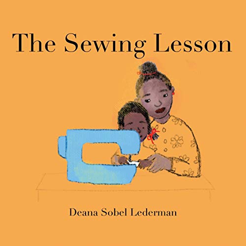 The Sewing Lesson (Rainbows, Masks, and Ice Cream, Band 2)