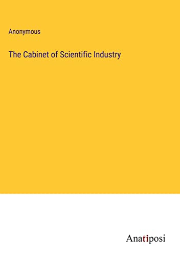 The Cabinet of Scientific Industry