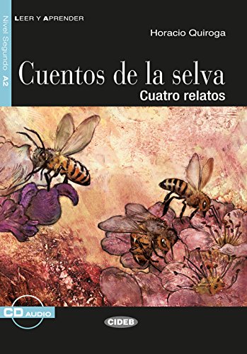 Cuentos de la selva: Spanische Lektüre für das 2. und 3. Lernjahr. Buch + Audio-CD (Leer y Aprender)