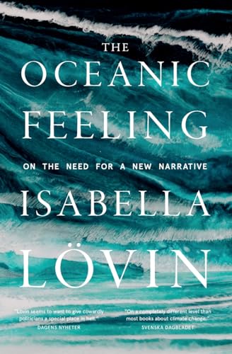 The Oceanic Feeling: On the Need for a New Narrative