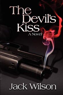 The Devil's Kiss: A Novel