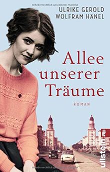 Allee unserer Träume: Roman