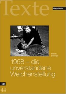 1968 - die unverstandene Weichenstellung