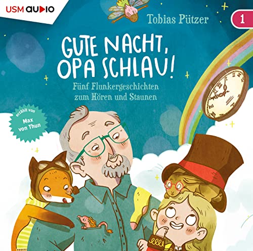 Gute Nacht, Opa Schlau! (Teil 1) (Das CD Hörbuch)