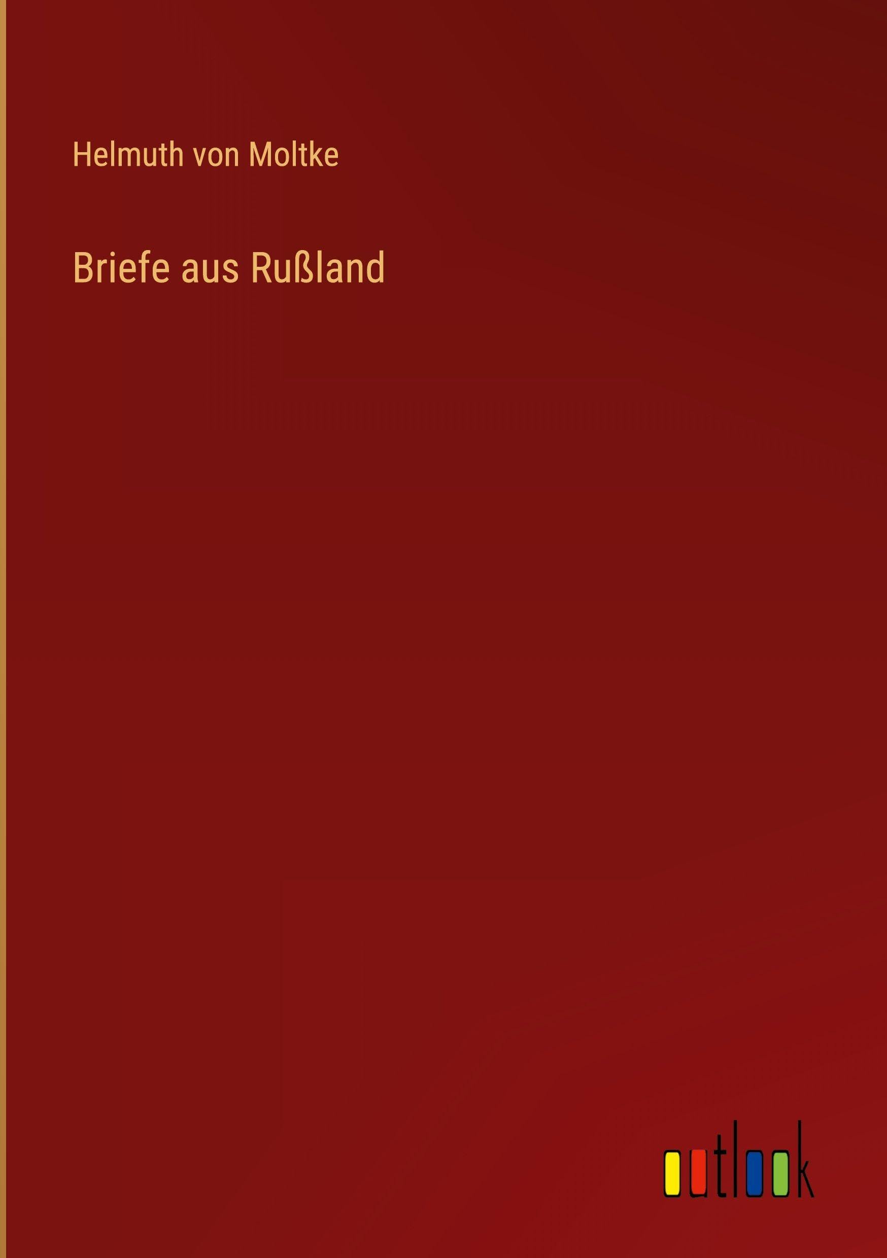 Briefe aus Rußland