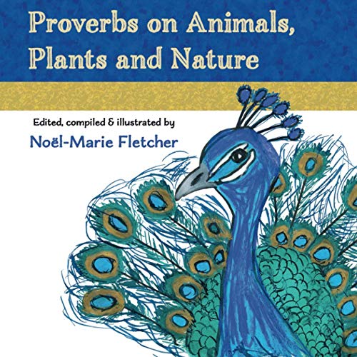 Proverbs on Animals, Plants and Nature