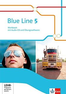 Blue Line 5: Workbook mit Audio-CD und Übungssoftware Klasse 9 (Blue Line. Ausgabe ab 2014)