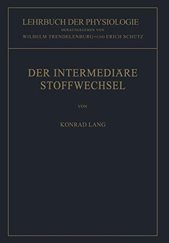 Lehrbuch der Physiologie   Der Intermediäre Stoffwechsel - Konrad Lang Kartoniert (TB)