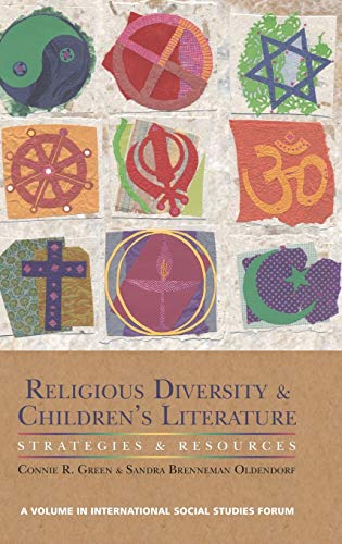 Religious Diversity and Children's Literature: Strategies and Resources (Hc) (International Social Studies Forum)