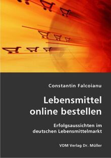 Lebensmittel online bestellen. Erfolgsaussichten im d... | Book | condition good - Picture 1 of 2
