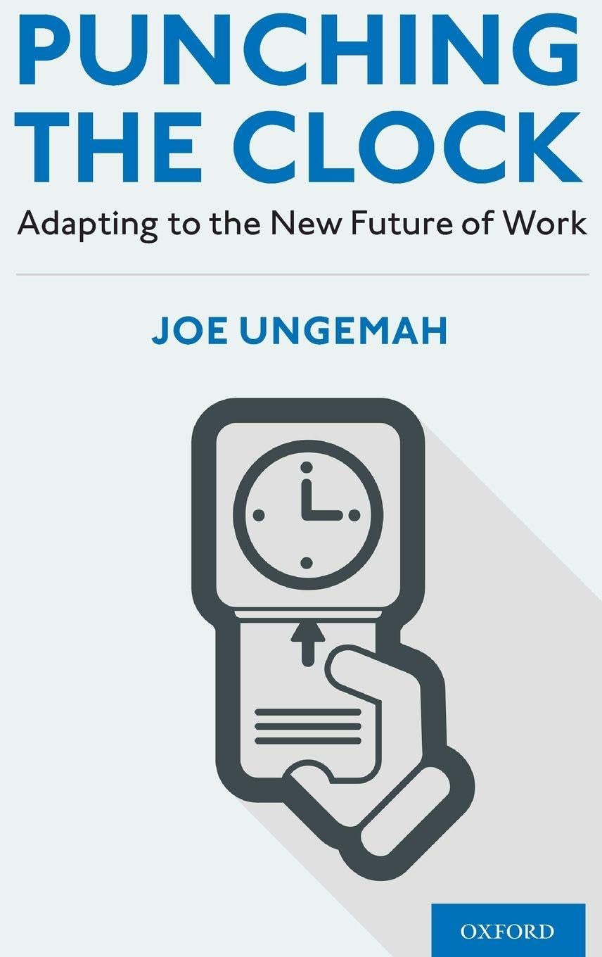 PUNCHING THE CLOCK C: Adapting to the New Future of Work