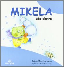 Mikela Eta Elurra (Mikela Bilduma, Band 4)
