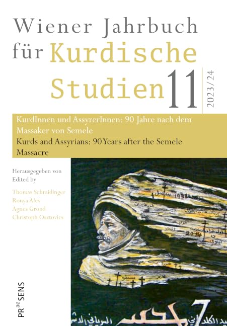 KurdInnen und AssyrerInnen: 90 Jahre nach dem Massaker von Semele | Kurds and Assyrians: 90 Years after the Semele Massacre (Wiener Jahrbuch für Kurdische Studien)