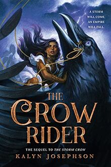 The Crow Rider (Storm Crow, 2, Band 2)