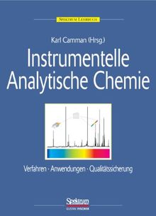 Instrumentelle analytische Chemie/ Lexikon der Chemie (Buchausgabe)-Paket: Instrumentelle Analytische Chemie: Verfahren, Anwendungen, Qualitätssicherung: Verfahren, Anwendungen und Qualitätssicherung