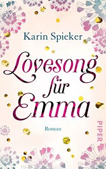 Lovesong für Emma: Roman | Ein romantischer Gute-Laune-Roman rund ums Heiraten