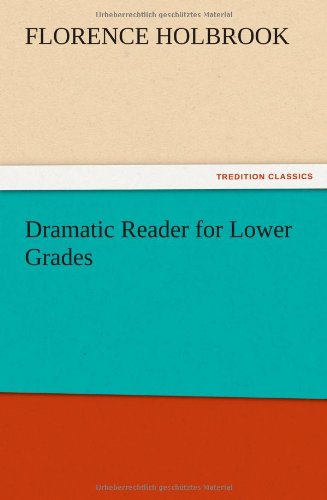Dramatic Reader for Lower Grades