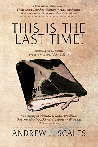 This Is The Last Time!: To the Seven City (Churches) Which Are in Asia