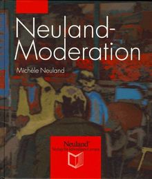 Neuland- Moderation