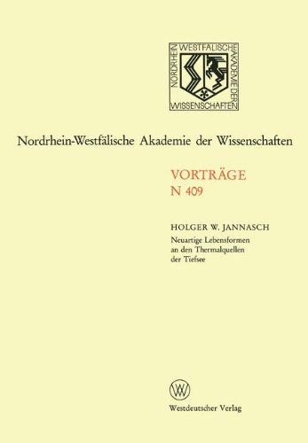 Neuartige Lebensformen an den Thermalquellen der Tiefsee (Nordrhein-Westfälische Akademie der Wissenschaften)