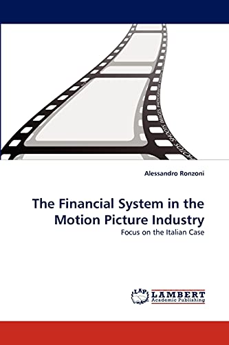 The Financial System in the Motion Picture Industry: Focus on the Italian Case