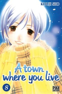 A town where you live. Vol. 8