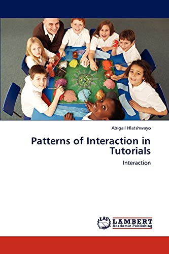 Patterns of Interaction in Tutorials: Interaction