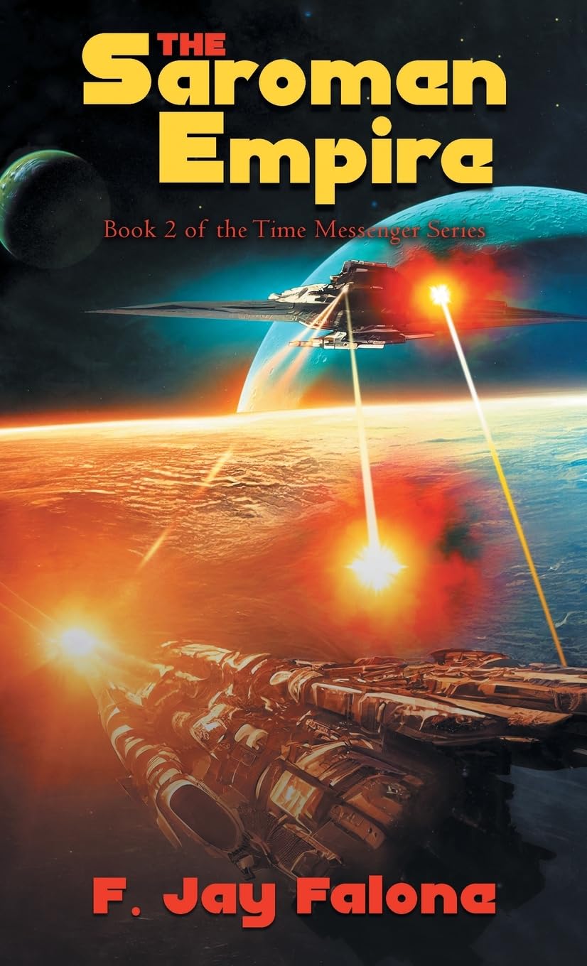 The Saromen Empire: Book 2 of the Time Messenger Series