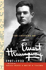 The Letters of Ernest Hemingway: Volume 1, 1907-1922 (The Cambridge Edition of the Letters of Ernest Hemingway, Band 1)