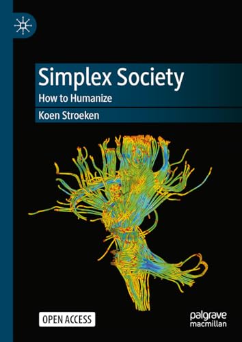 Simplex Society: How to Humanize