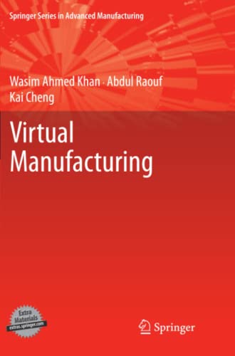 Virtual Manufacturing (Springer Series in Advanced Manufacturing)