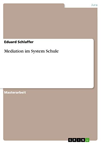 Mediation im System Schule: Magisterarbeit